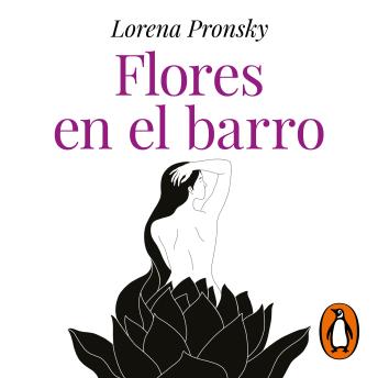 [Spanish] - Flores en el barro