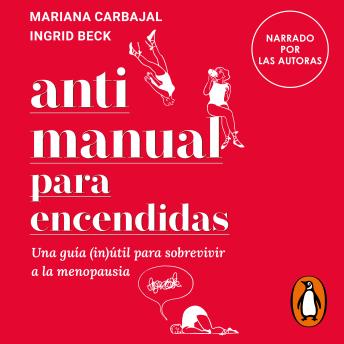[Spanish] - Antimanual para Encendidas: Una guía (in)útil para sobrevivir a la menopausia