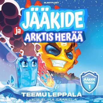 [Finnish] - Jääkide ja Arktis herää: Tarina rohkeudesta, jäästä ja toivosta.
