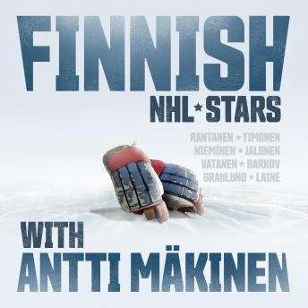 Finnish NHL stars with Antti M?kinen