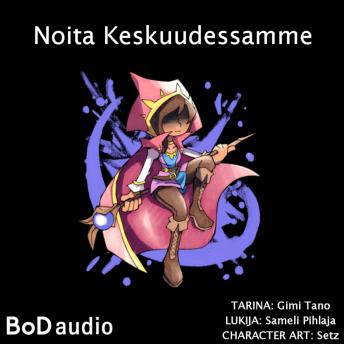 [Finnish] - Noita Keskuudessamme (Lyhentämätön)