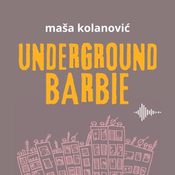 Underground Barbie