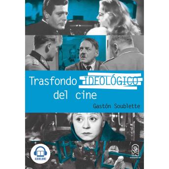 [Spanish] - Trasfondo Ideológico del Cine