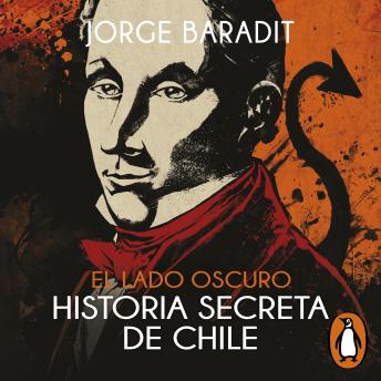 [Spanish] - El lado oscuro. Historia secreta de Chile