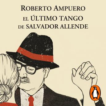 [Spanish] - El último tango de Salvador Allende