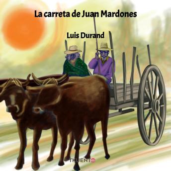 La carreta de Juan Mardones