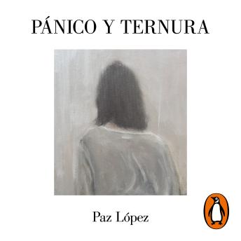[Spanish] - Pánico y ternura