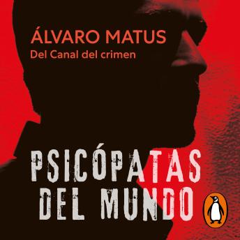 [Spanish] - Psicópatas del mundo