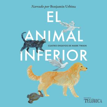 [Spanish] - El animal inferior: Cuatro ensayos