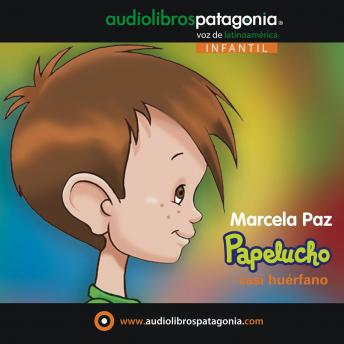 [Spanish] - Papelucho Casi Huérfano