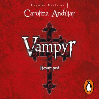 [Spanish] - Vampyr. Revamped (Carmina Nocturna 1)