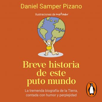 [Spanish] - Breve historia de este puto mundo