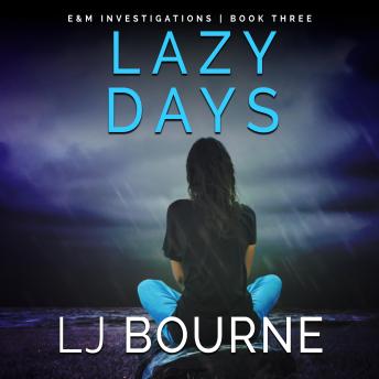 Lazy Days (E&M Investigations, Book 3)