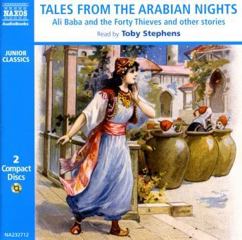 Tales From the Arabian Nights: Ali Baba and the Forty Thieves and Other Stories