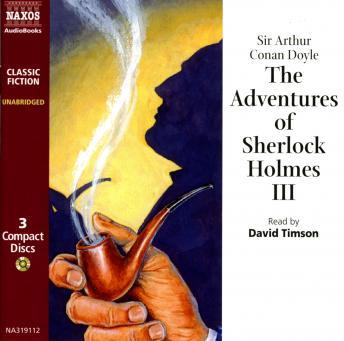The Adventures of Sherlock Holmes - Volume III