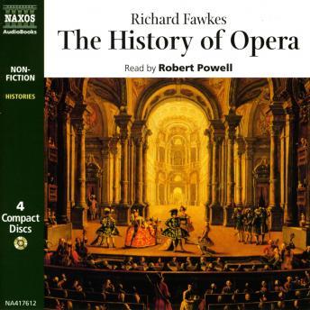 Get Best Audiobooks World The History of Opera by Richard Fawkes Audiobook Free Mp3 Download World free audiobooks and podcast