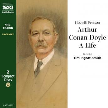 Arthur Conan Doyle: A Life