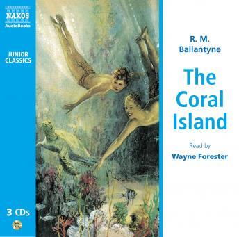 Listen Best Audiobooks Kids The Coral Island by Robert Michael Ballantyne Free Audiobooks for iPhone Kids free audiobooks and podcast