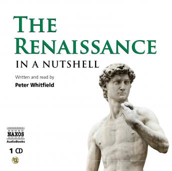 The Renaissance - In a Nutshell