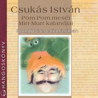 [Hungarian] - Pom Pom meséi, Mirr-Murr kalandjai (teljes)