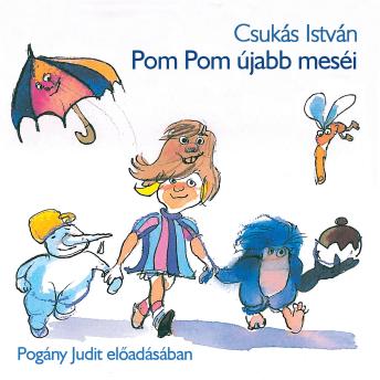 [Hungarian] - Pom Pom újabb meséi (teljes)