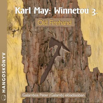 [Hungarian] - Old Firehand - Winnetou, Könyv 3 (teljes)