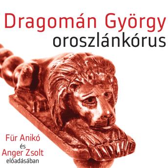 [Hungarian] - Oroszlánkórus (teljes)