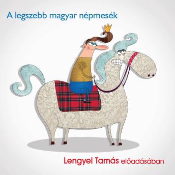 [Hungarian] - A legszebb magyar népmesék