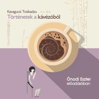 [Hungarian] - Történetek a kávézóból (teljes)