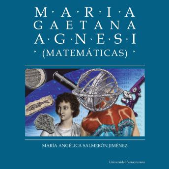 [Spanish] - Maria Gaetana Agnesi - Distintas y distantes - Mujeres en la ciencia, Episodio 7 (Completo)