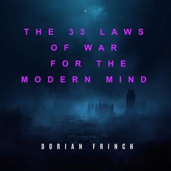 The 33 Laws of War for the Modern Mind