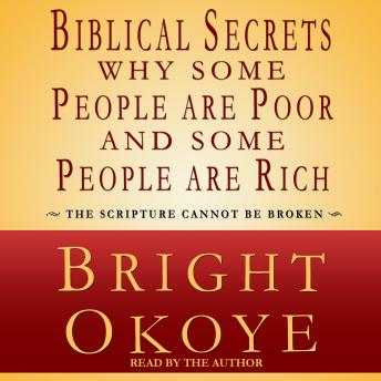 Biblical Secrets Why Some People are Poor and Some People are Rich