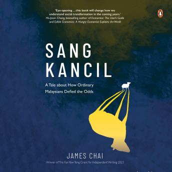 Sang Kancil: How Seven Ordinary Malaysians Defied the Odds