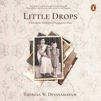 Little Drops: Cherished Children of Singapore’s Past