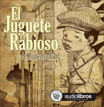 [Spanish] - Juguete Rabioso