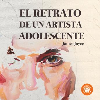 [Spanish] - El retrato de un artista adolescente