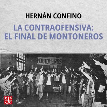 [Spanish] - La contraofensiva: el final de montoneros