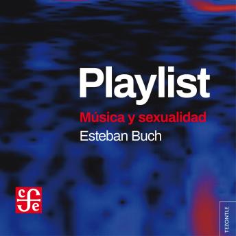 [Spanish] - Playlist - Música y sexualidad (Completo)