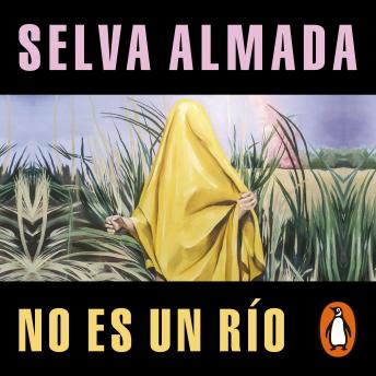 [Spanish] - No es un río