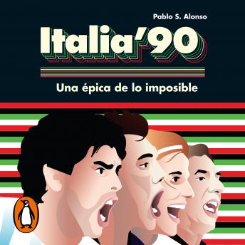 [Spanish] - Italia '90: Una épica de lo imposible