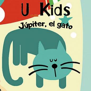 [Spanish] - U_KIDS: JÚPITER EL GATO