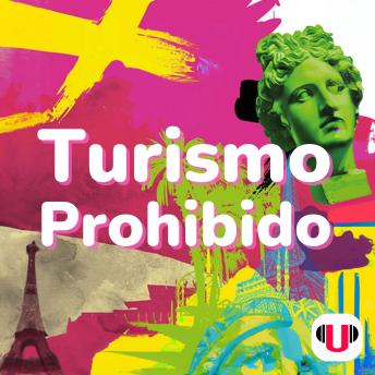 [Spanish] - TURISMO PROHIBIDO