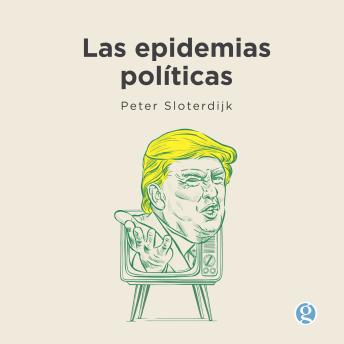 [Spanish] - Las epidemias políticas