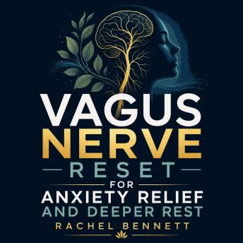 Vagus Nerve Reset for Anxiety Relief and Deeper Rest