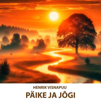 [Estonian] - Päike ja jõgi: Mälestusi noorusmaalt
