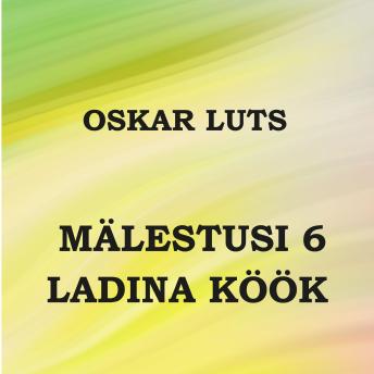 [Estonian] - Ladina köök. Mälestusi 6