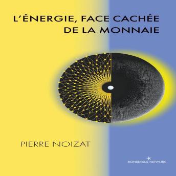[French] - L'énergie, face cachée de la monnaie