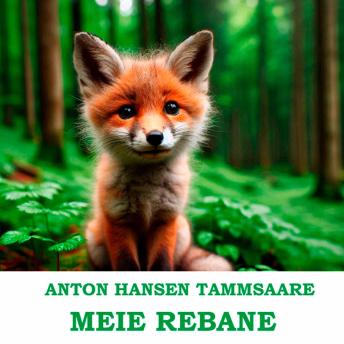 [Estonian] - Meie rebane: Lugu noortele