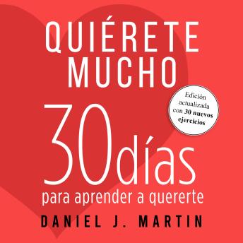 [Spanish] - Quiérete mucho: 30 días para aprender a quererte