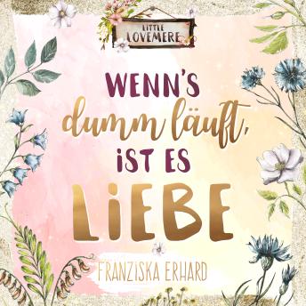 [German] - Wenn's dumm läuft, ist es Liebe